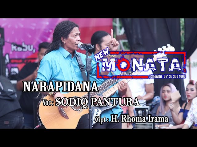 NEW MONATA - NARAPIDANA - SODIQ PANTURA class=