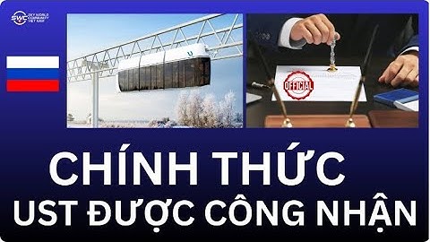 Nga chính thức công nhận công nghệ uST - Bước ngoặt lịch sử cho giao thông tương lai✊