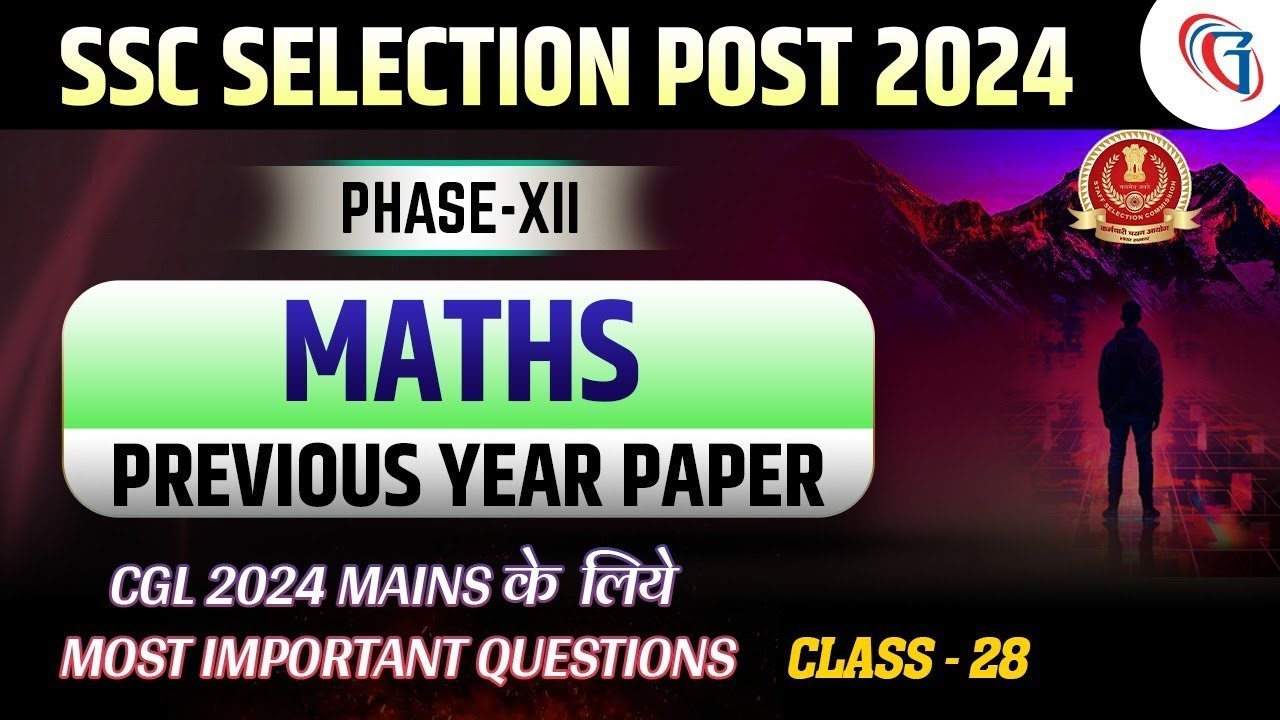 SSC Selection Post Previous Year Paper | SSC Phase 12 Maths Classes 2024 | SSC Selection Post 2024