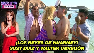 Los reyes de Huarmey: Un día con Susy Díaz y Walter Obregón