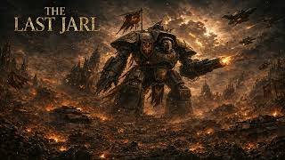 The Last Jarl | Betrayed — Still He Marched