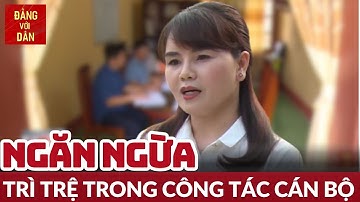 Giao việc đột phá để chống trì trệ | Từ nghị quyết đến cuộc sống | Đảng với Dân