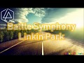 Linkin Park, Battle Symphony-Lyrics-Text