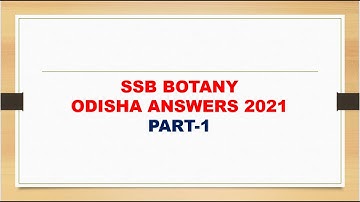 SSB BOTANY 2021 ODISHA PART-1