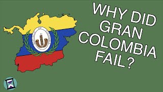 Why did Gran Colombia Fail? (Short Animated Documentary)