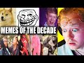 Memes of the Decade
