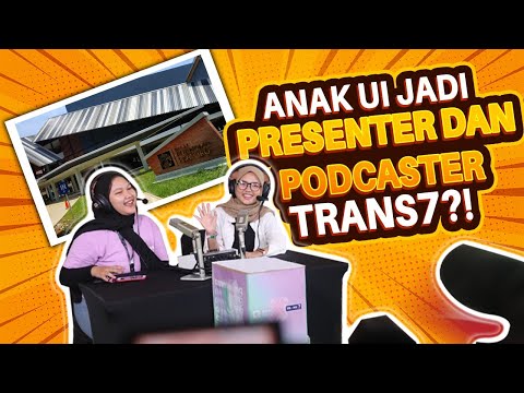 ANAK UI SEHARIAN JADI PENYIAR TRANS7 !!!