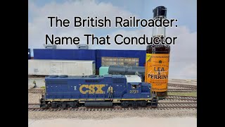 The British Railroader: Name That Conductor