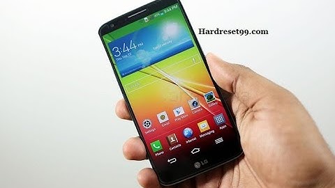 LG G2 F320 Hard reset, Factory Reset & Password Recovery