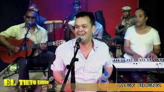 Alex Bueno - Ese Hombre Soy Yo en "El Tieto Eshow chords