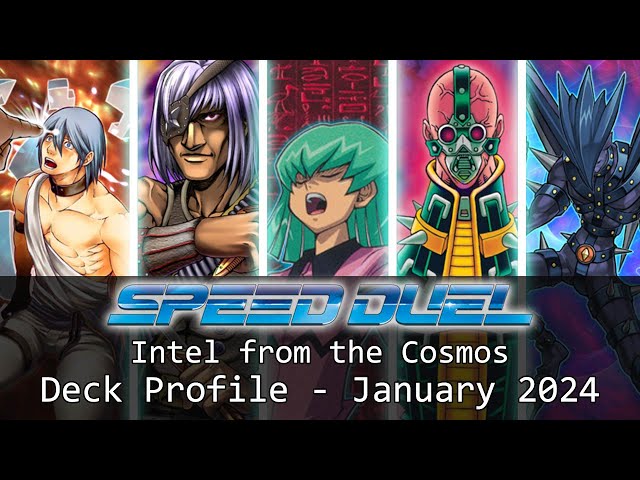 Yu-Gi-Oh! Speed Duel Intel from the Cosmos Deck Profile - January 2024 - YouTube Yu-Gi-Oh! Speed Duel Intel from the Cosmos Deck Profile - January 2024 - YouTube