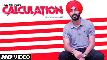 Calculation (Full Song) Kabal Saroopwali | Money On The Beat | Latest Punjabi Songs 2019