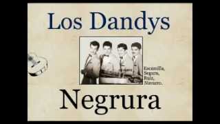 Video voorbeeld van "Los Dandys:  Negrura  -  (letra y acordes)"