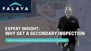 Expert Insight: Schedule Secondary Inspections