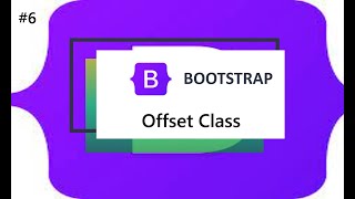 Offset Class in Bootstrap in Urdu/Hindi