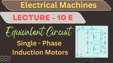 Elektrische machines | College - 10 E | Equivalent circuit van eenfase-inductiemotoren