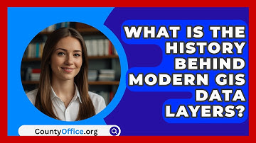 What Is The History Behind Modern GIS Data Layers? - CountyOffice.org