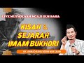 🔴Mutholaah Ngaji Gus Baha Terbaru - KISAH IMAM BUKHORI