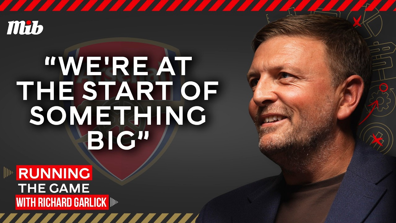 Arsenal CEO Richard Garlick on Building a Dynasty, Mikel Arteta & Dominating English Football