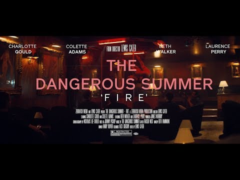 The Dangerous Summer - Fire