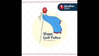 Happy Ugadi, Gudi Padwa and Chaitra Navratri | Bandhan Bank screenshot 5