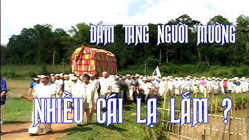 Phong tục k.ỳ.  l.ạ.  trong đ,ám t.a.xng của người dân tộc Mường Hòa Bình