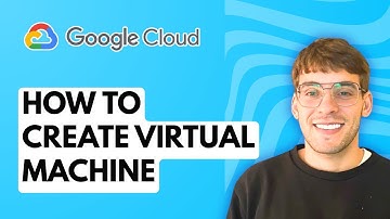 How to Create a Virtual Machine in Google Cloud Platform [2025 Guide]