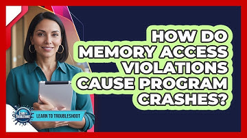 How Do Memory Access Violations Cause Program Crashes?