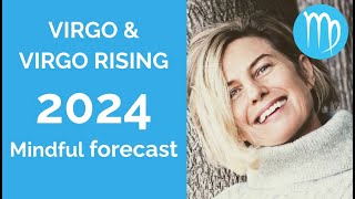 VIRGO SUN & VIRGO RISING ASTROLOGY YEARLY FORECAST 2024