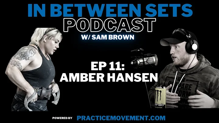 Ep: 11 In Between Sets Podcast with Amber Hansen