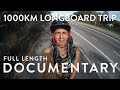 1000KM ON A LONGBOARD (full length documentary)