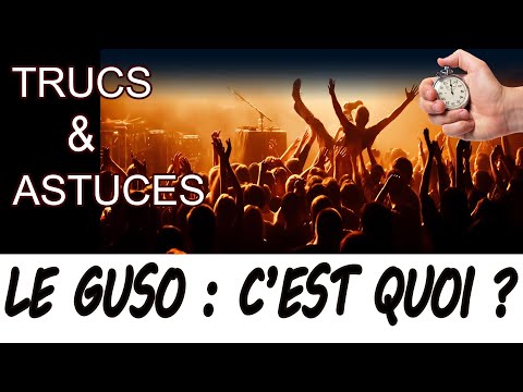 COMMENT FAIRE UN GUSO trucs et astuces #6