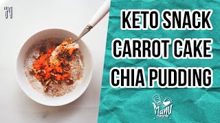 Keto Carrot Cake Chia Seed Pudding Are Carrots Keto? Manu Echeverri