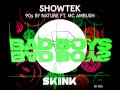 Showtek  90s by nature bad boys company remix