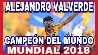 ALEJANDRO VALVERDE CAMPEÓN Del MUNDO 🌈 MUNDIAL De Ciclismo 2018