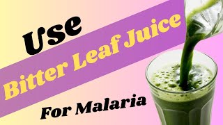 BITTER LEAF JUICE || FOR MALARIA, GENERAL HEALTH AND WELLNESS⁣