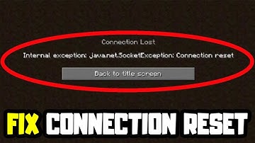 How to FIX Connection Reset Error in Minecraft