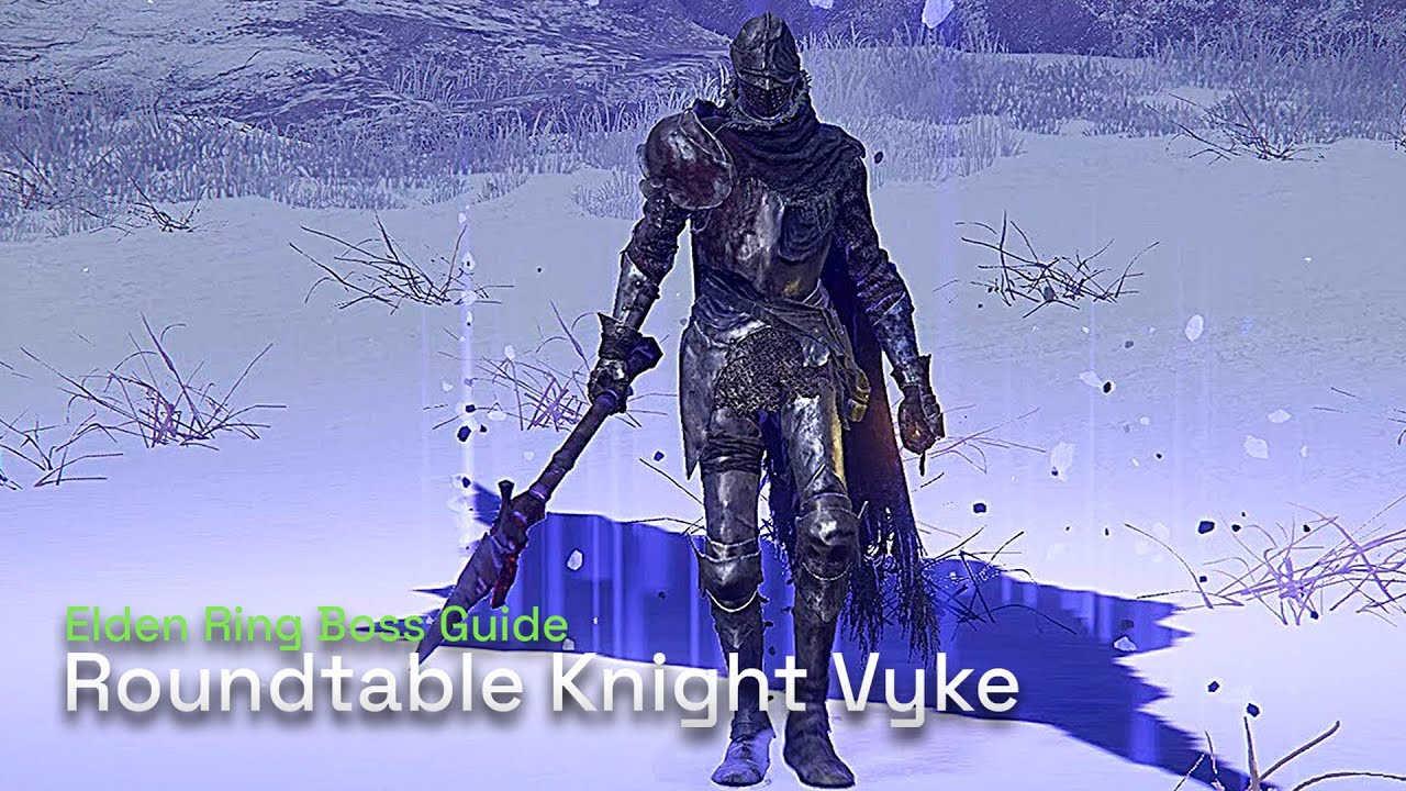 How to Beat Vyke, Knight of the Roundtable: Boss Fight Guide
