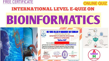 BIOINFORMATICS || E-QUIZ ON BIOINFORMATICS || INTERNATIONAL LEVEL QUIZ CERTIFICATE