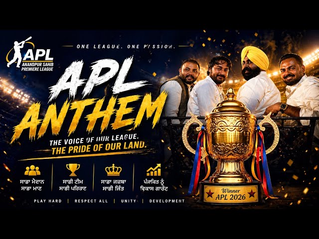 APL Anthem | Anandpur Sahib Premiere League | Kala Grewal | Bunty