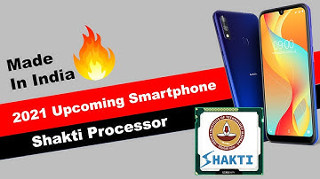 SHAKTI Processor coming to Mobile Phones | New Update On 2021🔥🔥