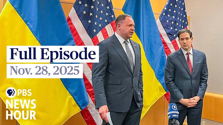 PBS News Hour full episode, Nov. 28, 2025