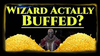 Wizard Got Buffed? Is It Good? Patch