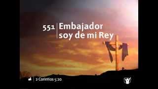 Video thumbnail of "551 Embajador soy de mi Rey - Nuevo Himnario Adventista Cantado"