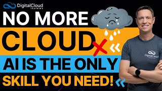 No More Cloud - Ai Is The Only Skill You Need