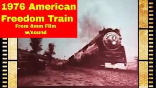 American Freedom Train 8Mm Film With Sound