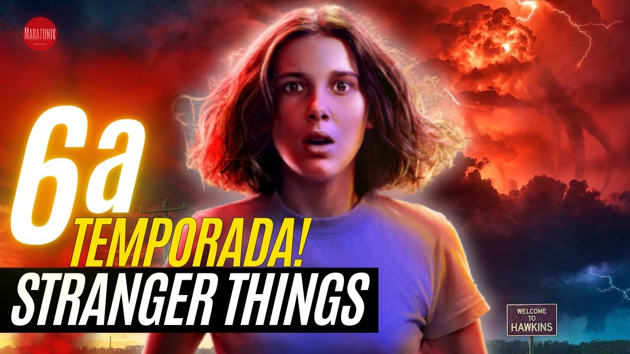 Stranger Things: Tudo o que sabemos sobre a Última Temporada - 6vezes7