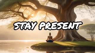 Stay Present: Guided Meditation Journey