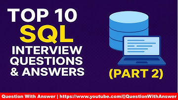 Top 10 Advanced SQL Interview Questions and Answers (2025) | Crack SQL Job Interviews!