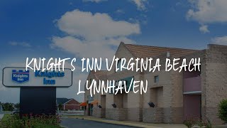 Knights Inn Virginia Beach Lynnhaven Review - Virginia Beach , United States of America